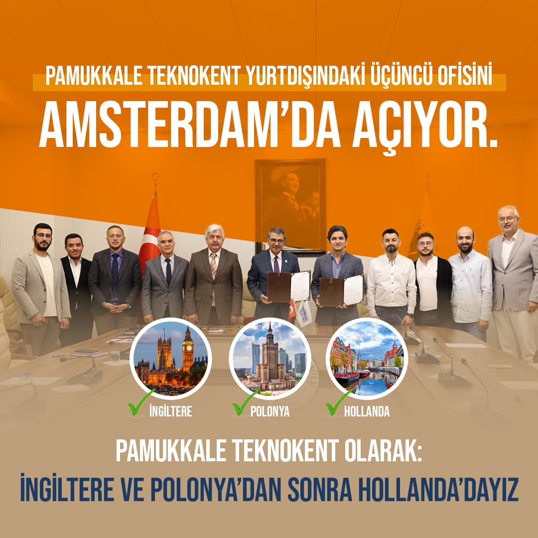 Pamukkale Teknokent’ten Hollanda’da Yeni Ofis